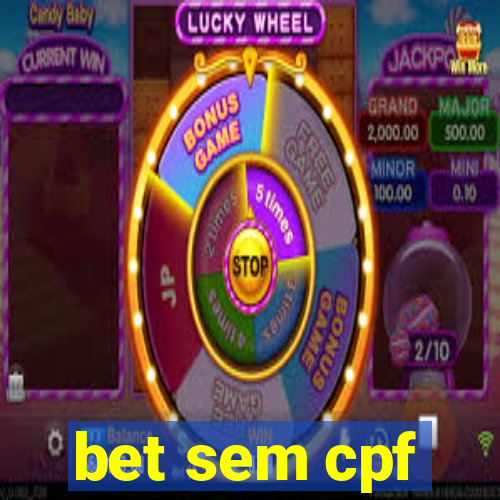 bet sem cpf